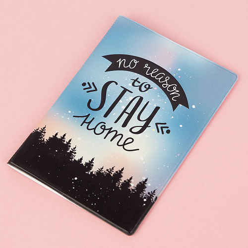 Обложка для паспорта "No reason to stay home"