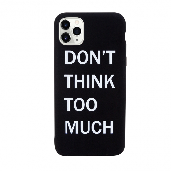 Чехол для iPhone 11 PRO MAX "Don't think" черный
