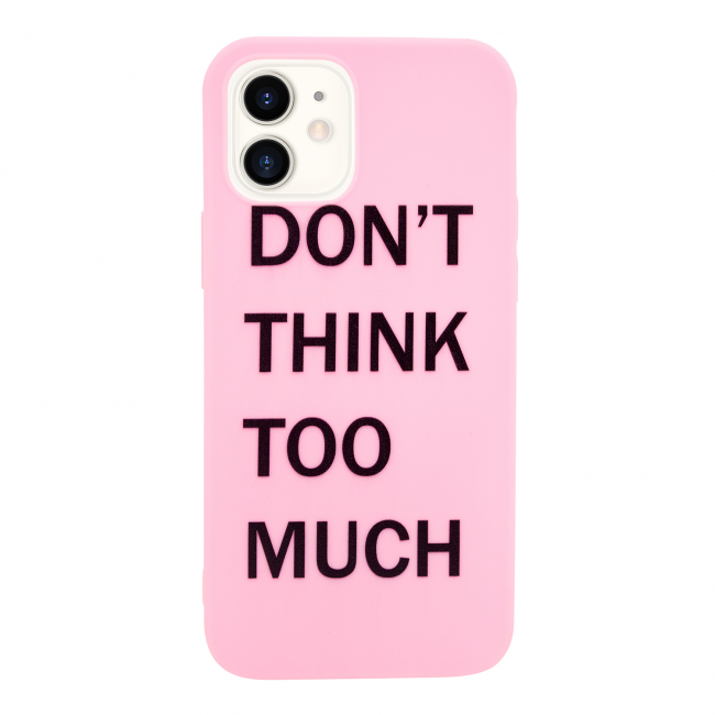 Чехол для iPhone 12/12 PRO "Don't think" розовый