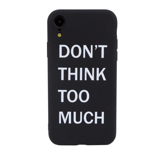 Чехол для iPhone XR "Don't think" черный